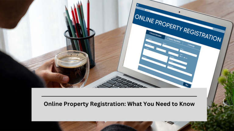 Online Property Registration: What You Need to Know