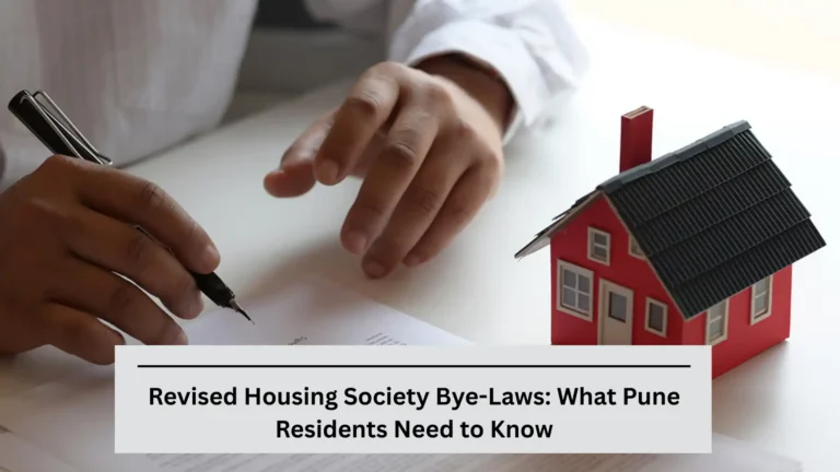 Revised Housing Society Bye-Laws: What Pune Residents Need to Know