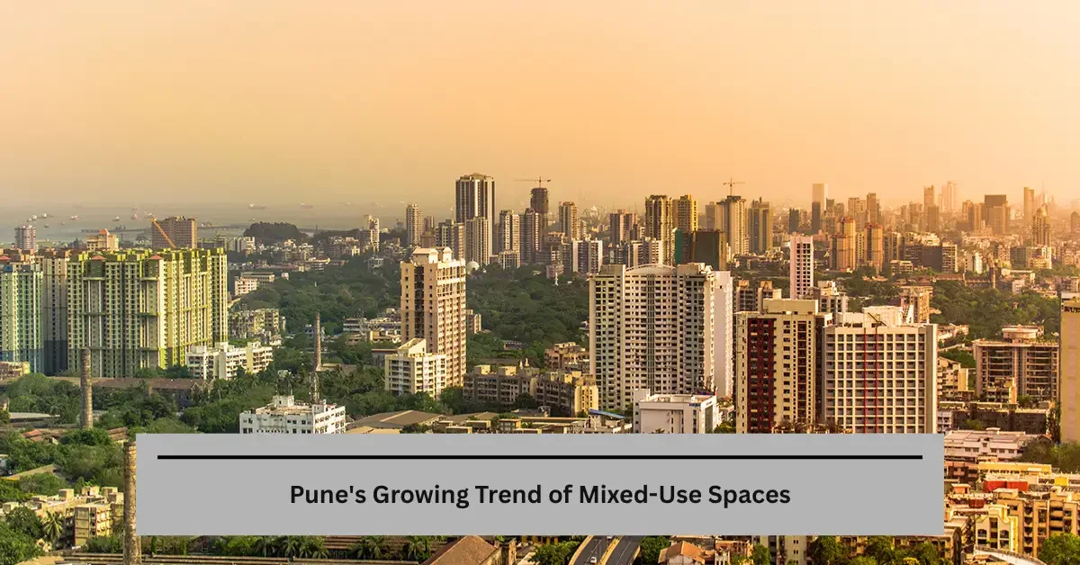 Pune's Growing Trend of Mixed-Use Spaces